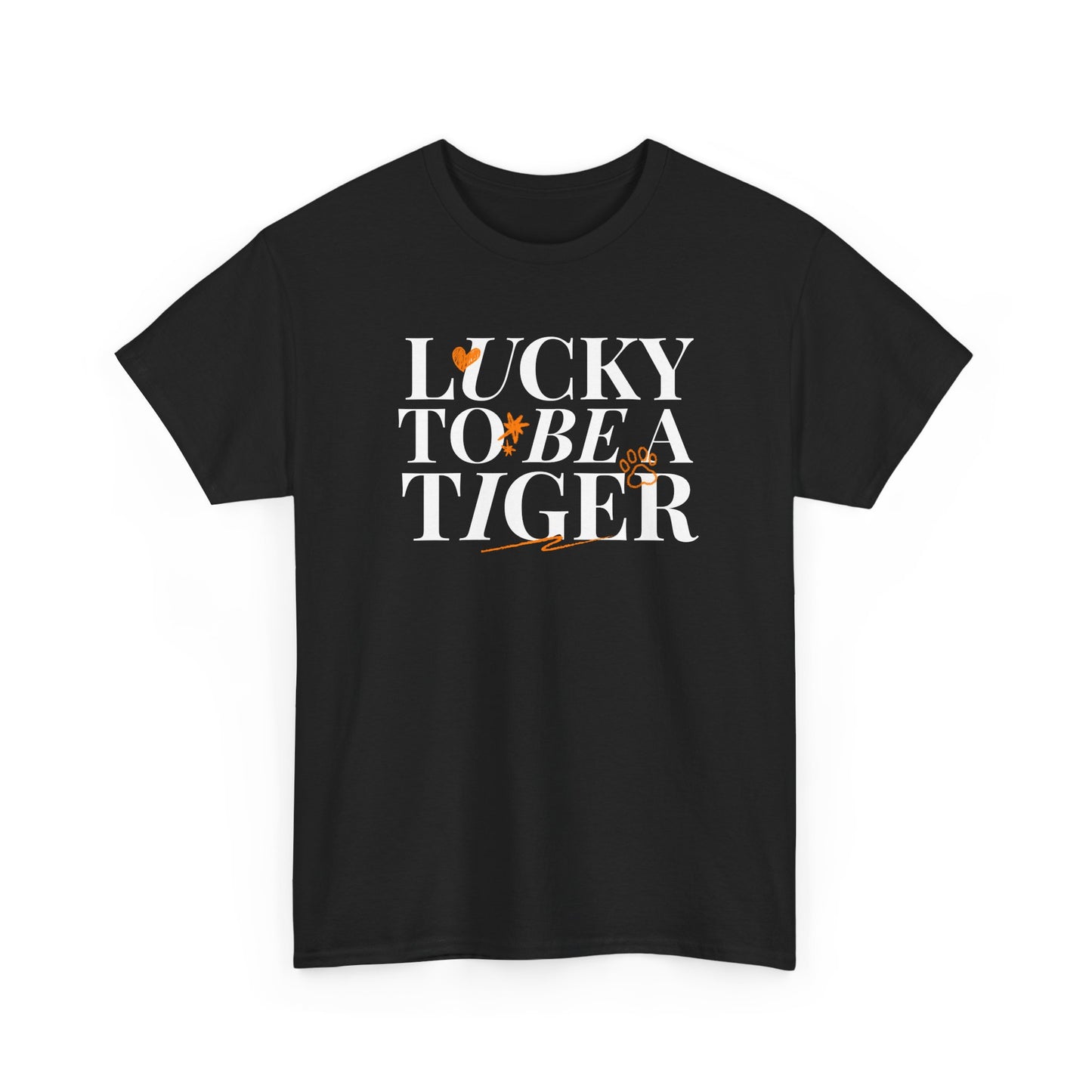 *Lucky to Be a Tiger Tee