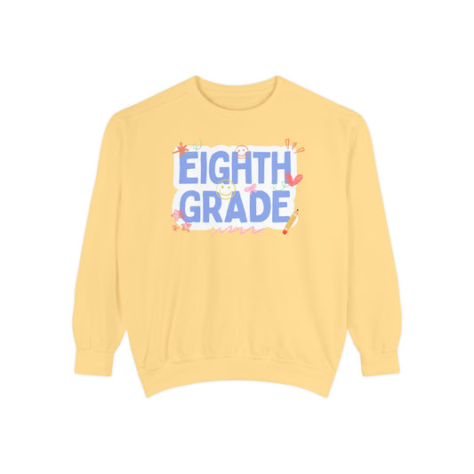 Eighth Grade Sweatshirt