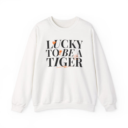 7 - Lucky To Be a Tiger Crewneck