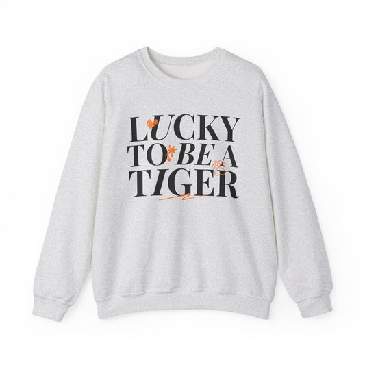 **Lucky to Be a Tiger Crewneck