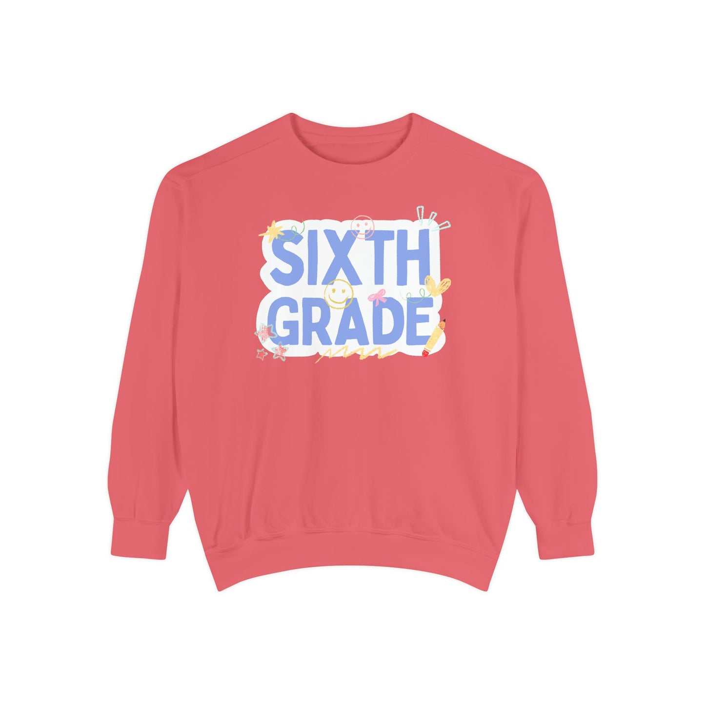 Sixth Grade Sweatshirt