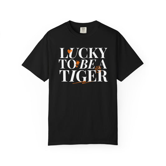 Lucky to Be a Tiger Comfort Colors Tee